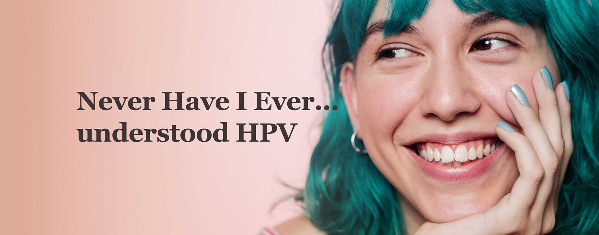 Never Have I Ever... understood HPV.